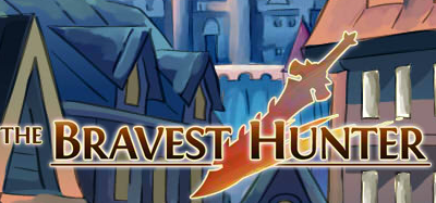 The Bravest Hunter
