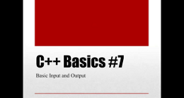 7. Introduction to c++: Basic input and output in C++